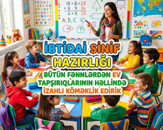 İbtidai sinif hazirliğı Azərbaycan və Rus bölmələri üzrə