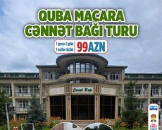 Quba Cənnət bağı Macara turu (1 gecə 2 gün)
