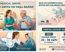 ​Medical Servis: Peşəkar Xəstə və Yaşlı Baxımı (24/7)