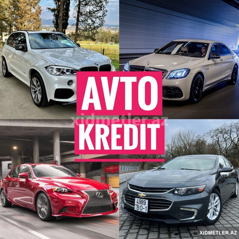 Avto Kredit və Avto Girov Avto Kredit və Avto Girov